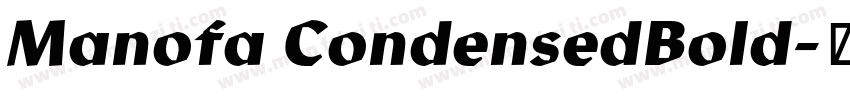 Manofa CondensedBold字体转换